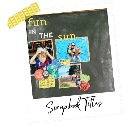scrapbook titles
